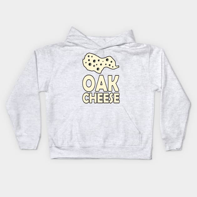 OAK cheese Kids Hoodie by PedroVale